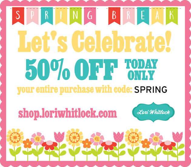 50% OFF Spring Break Sale! – Lori Whitlock