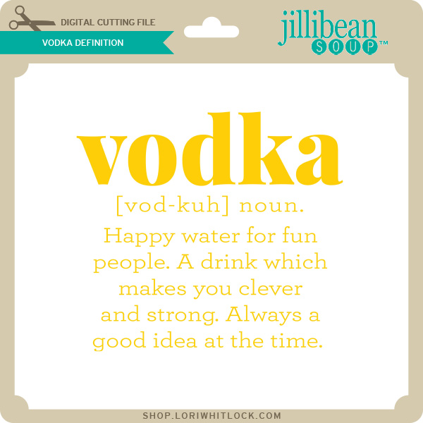 JBVodkaDefinition Lori Whitlock